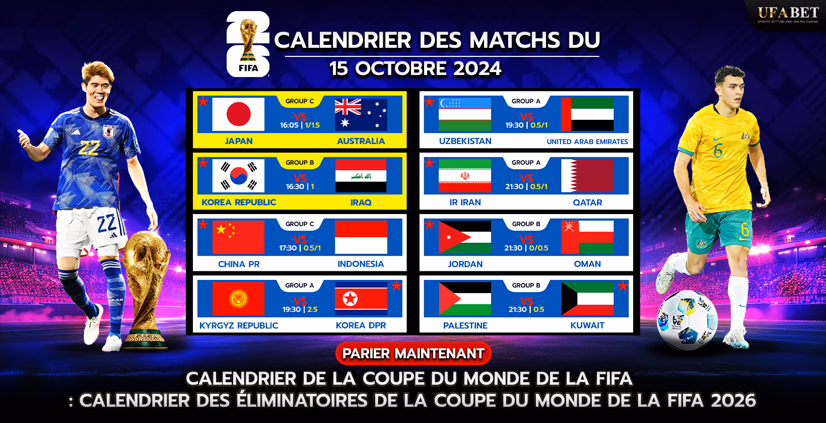 Calendrier des matchs de la Coupe du Monde de la FIFA