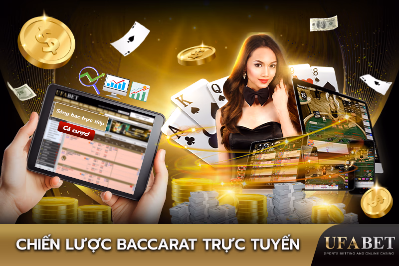 Chiến Lược Cược Baccarat Online Hiệu Quả