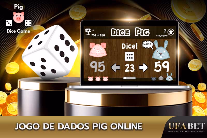 Jogo de Dados Pig