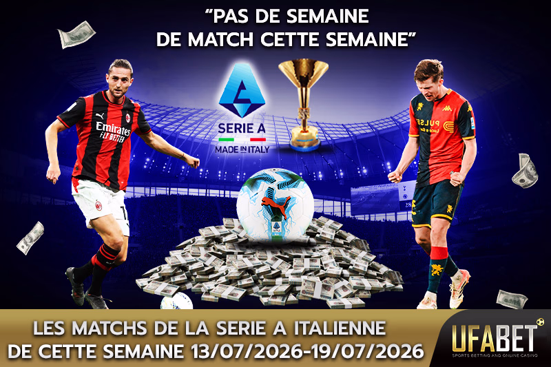 Calendrier des matchs de Serie A cette semaine