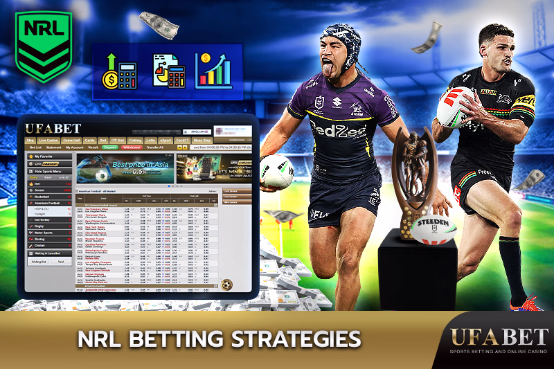NRL Betting Strategies on UFABET
