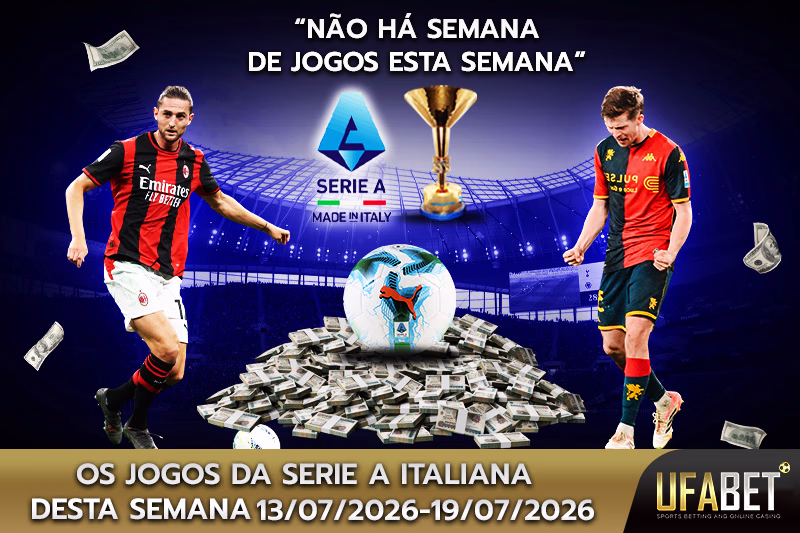 Quais jogos da Série A Italiana acontecem esta semana?