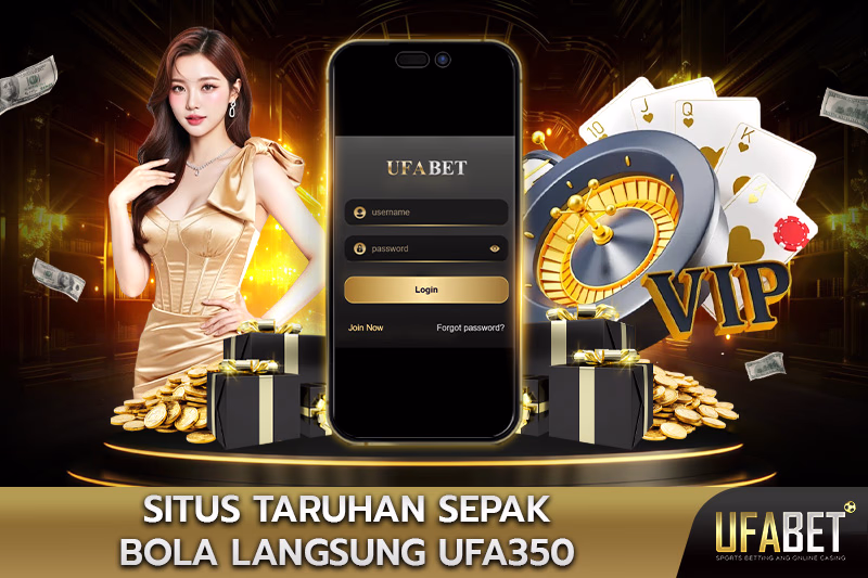 Taruhan Sepak Bola Langsung UFA350