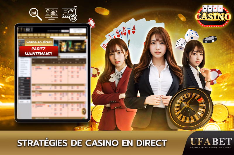 Meilleures Stratégies pour le Casino en Direct
