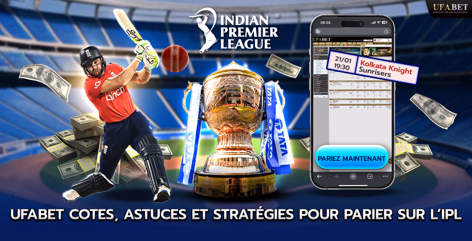Cotes, conseils et stratégies de paris IPL sur UFABET