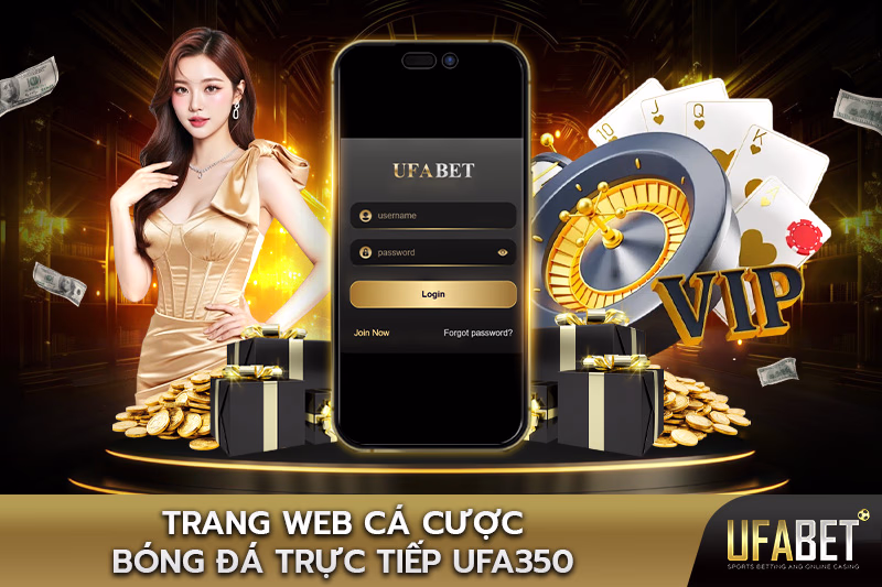 Cá cược Bóng đá Trực tiếp UFA350