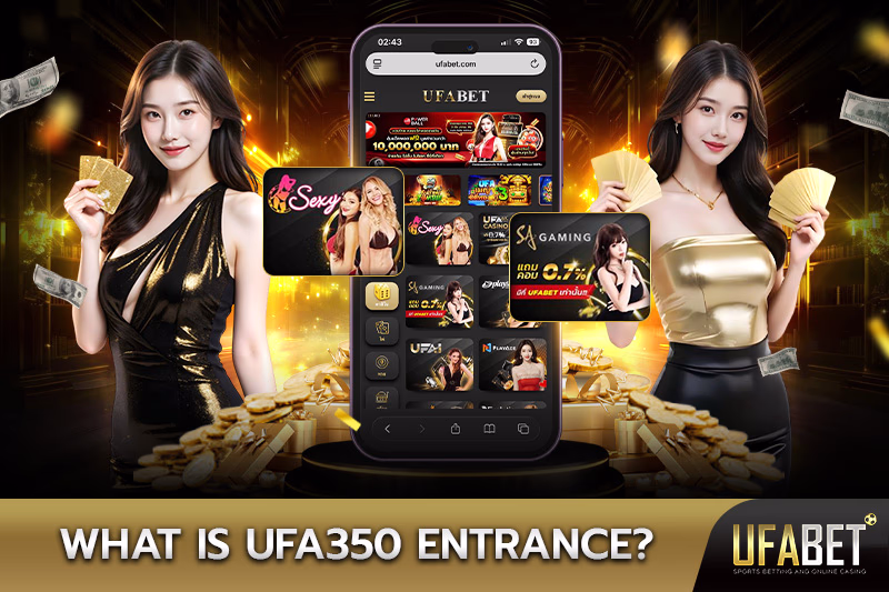 what-is-ufa350-entrance